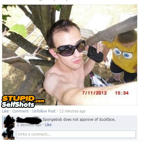 Spongebob disapproves of your duck face self shot